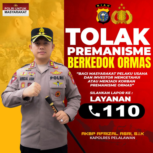 Kapolres Pelalawan Tegas: Tidak Ada Tempat bagi Premanisme Berkedok Ormas Kapolres Pelalawan Tegas: Tidak Ada Tempat bagi Premanisme Berkedok Ormas