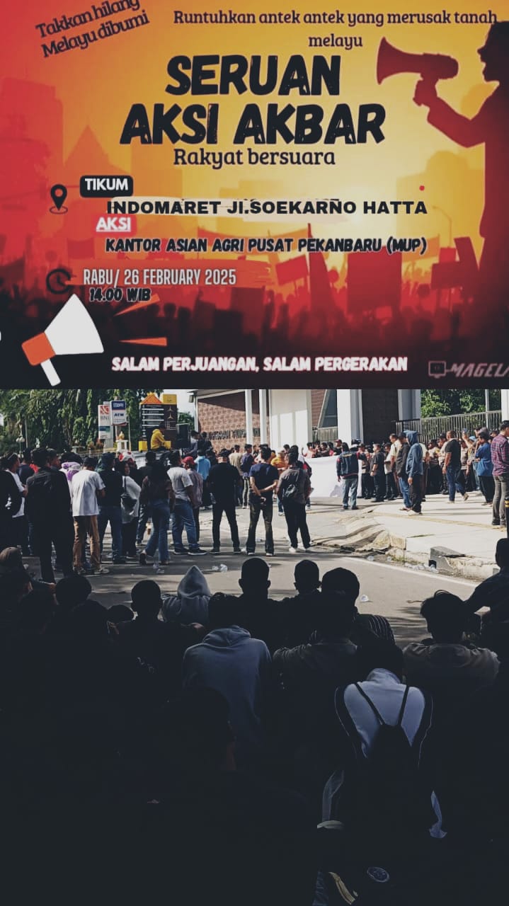 MAHASISWA DAN PEMUDA AKAN MENGGELAR AKSI PERDANA DI KANTOR PERUSAHAAN ASIAN AGRI (MUP) PEKANBARU