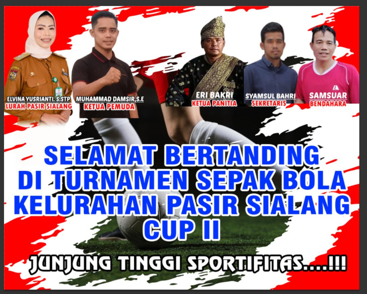 Open Turnamen Bola Kaki Kelurahan Pasir Sialang, Selamat Bertanding Merebut Piala Bergilir