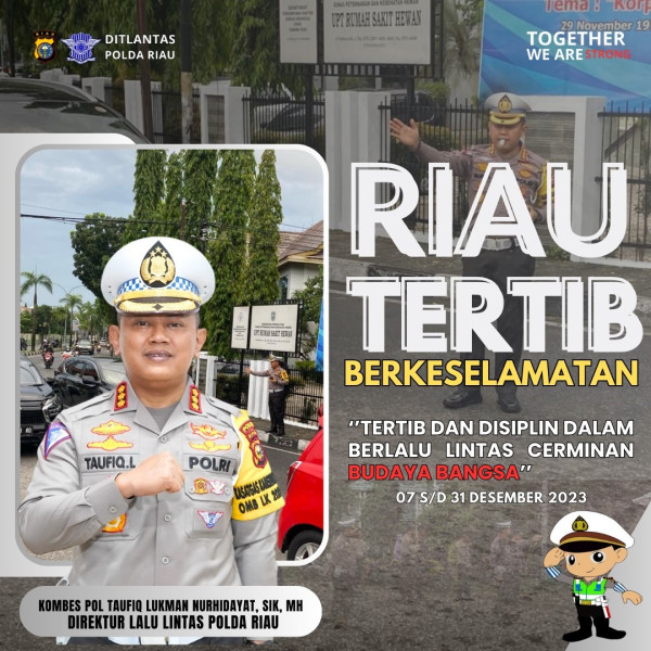 Hadirkan Program RTB 2023 Secara Serentak, Ditlantas Polda Riau Tingkatkan Kamtibmas dan Kamseltibcar