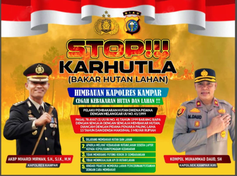Polres Kampar Tak Berkompromi!  Himbauan Keras Cegah Karhutla, Ancaman Pidana 15 Tahun Mengintai Pelaku!