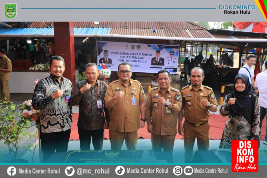 Sekda Hadiri Sekaligus Saksikan Peresmian Pasar Palapa & Pasar Minggu Rohul