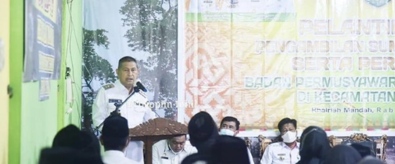 Kukuhkan BPD Se-Kecamatan Mandah, Begini Pesan Dari Wakil Bupati Inhil