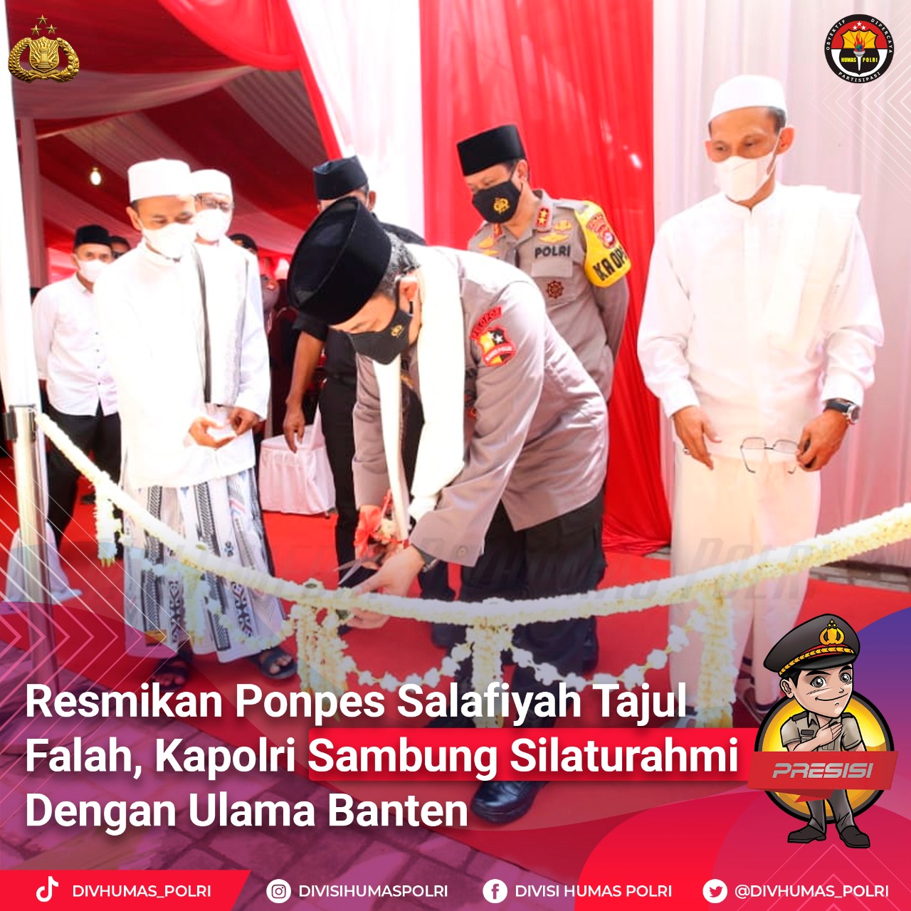 Kapolri Silaturahmi  Ulama Banten, Resmikan Ponpes Salafiyah Tajul Falah